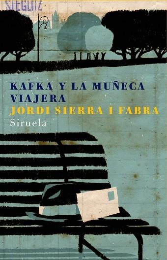 KAFKA Y LA MUÑECA VIAJERA | 9788478449859 | JORDI SIERRA I FABRA
