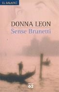 SENSE BRUNETTI | 9788429757569 | DONNA LEON