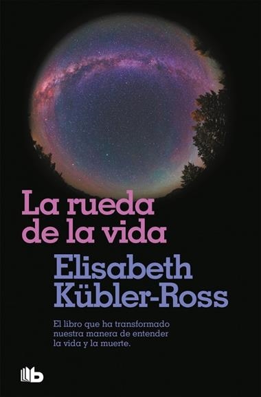 LA RUEDA DE LA VIDA | 9788496581104 | ELISABETH KUBLER ROSS