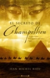 EL SECRETO DE CHAMPOLLION | 9788466620383 | RIOU, JEAN-MICHEL