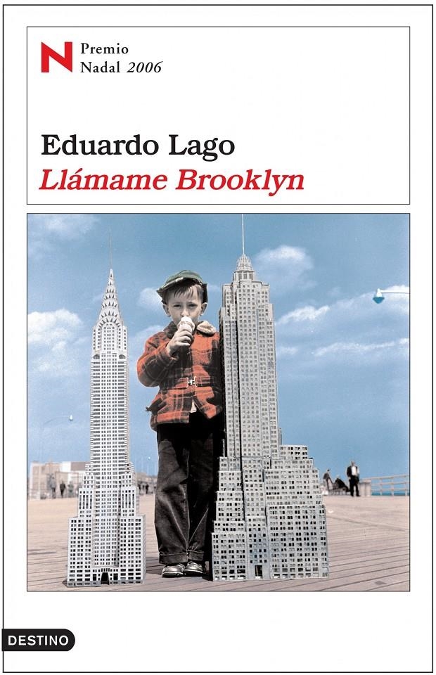 LLAMAME BROOKLYN PREMIO NADAL 2006 | 9788423338146 | LAGO, EDUARDO