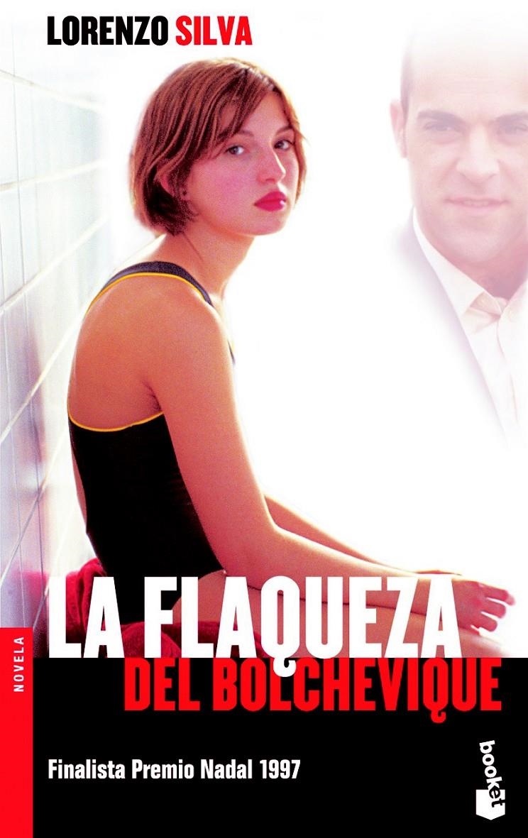 FLAQUEZA DEL BOLCHEVIQUE, LA | 9788423337941 | LORENZO SILVA