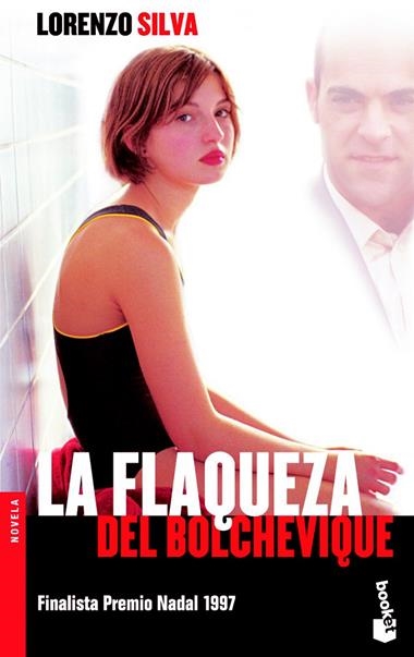 FLAQUEZA DEL BOLCHEVIQUE, LA | 9788423337941 | LORENZO SILVA