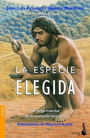ESPECIE ELEGIDA, LA | 9788484604631 | JUAN LUIS ARSUAGA & IGNACIO ARROYO MARTINEZ