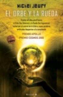 EL ORBE Y LA RUEDA | 9788466624374 | JEURY, MICHEL