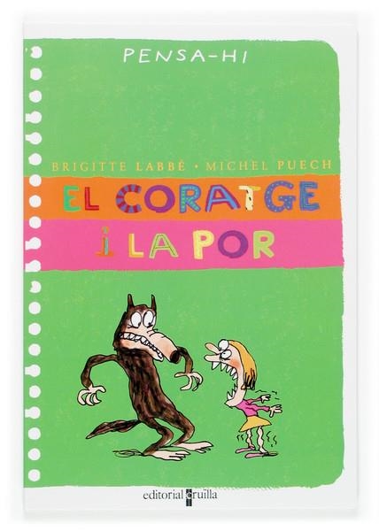 EL CORATGE I LA POR | 9788466113083 | LABBE, BRIGITTE/PUECH, MICHEL