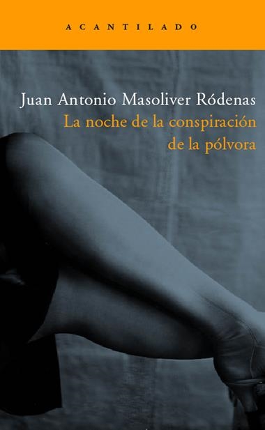 NOCHE DE LA CONSPIRACION DE LA POLVORA | 9788496489387 | MASOLIVER RODENAS, JUAN ANTONIO