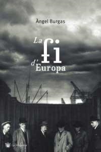 LA FI D'EUROPA | 9788478715404 | ANGEL BURGAS