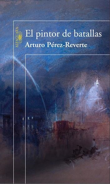 EL PINTOR DE BATALLAS | 9788420469980 | ARTURO PEREZ REVERTE