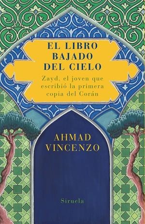 EL LIBRO BAJADO DEL CIELO | 9788478449712 | VINCENZO, AHMAD