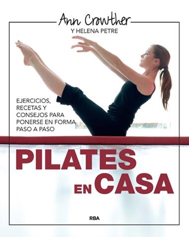 PILATES EN CASA | 9788478710966 | CROWTER, ANN / PETRE, HELENA