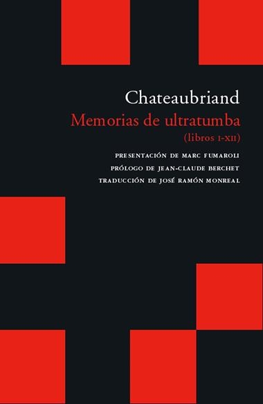 MEMORIAS DE ULTRATUMBA | 9788496489325 | CHATEAUBRIAND, FRANÇOIS DE