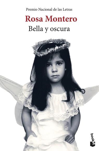 BELLA Y OSCURA | 9788432217289 | ROSA MONTERO