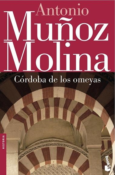 CORDOVA DE LOS OMEYAS | 9788432217234 | ANTONIO MUÑOZ MOLINA