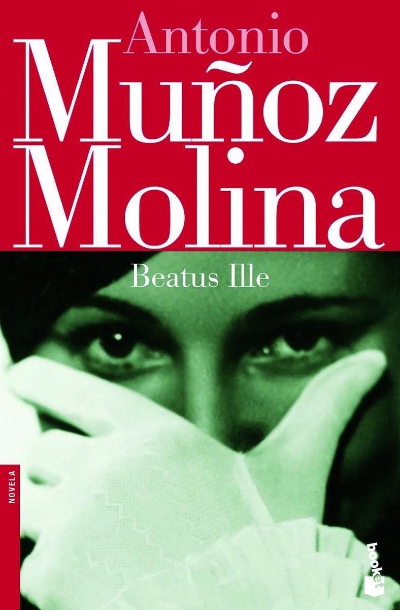 BEATUS ILLE | 9788432217241 | ANTONIO MUÑOZ MOLINA