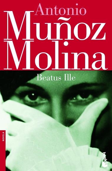 BEATUS ILLE | 9788432217241 | ANTONIO MUÑOZ MOLINA