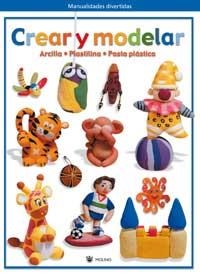 CREAR Y MODELAR | 9788478715053 | VARIOS AUTORES