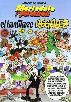 EL KAMIKAZE REGULEZ | 9788466626385 | IBAÑEZ TALAVERA, FRANCISCO