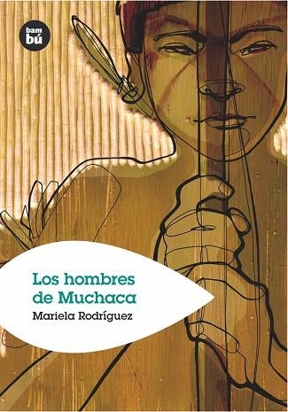 LOS HOMBRES DE MUCHACA | 9788493482619 | RODRIGUEZ, MARIELA