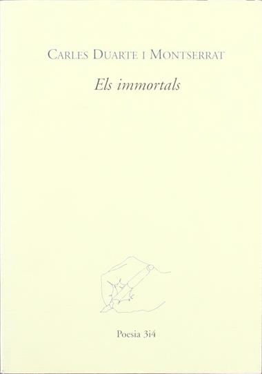 ELS IMMORTALS | 9788475027524 | DUARTE I MONTSERRAT, CARLES