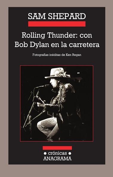 ROLLING THUNDER: CON BOB DYLAN ENLA CARRETERA | 9788433925756 | SHEPARD, SAM