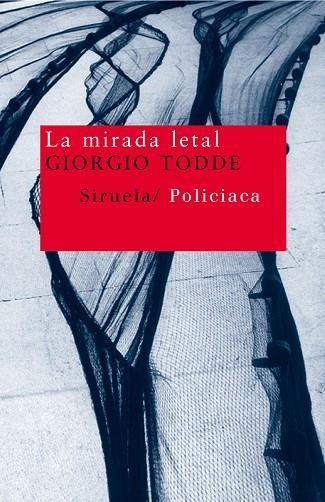 La mirada letal | 9788478449545 | Giorgio Todde