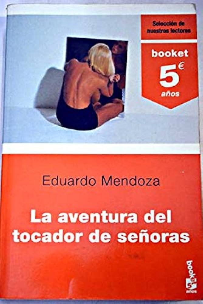 LA AVENTURA DEL TOCADOR DE SEÑORAS | 9788432217449 | EDUARDO MENDOZA