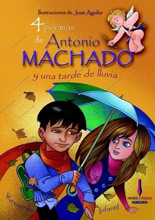 4 POEMAS DE ANTONIO MACHADO Y UNA TARDE DE LLUVIA | 9788493416058 | ANTONIO MACHADO & JOSE AGUILAR