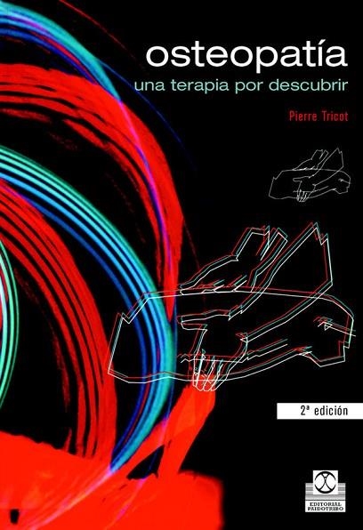OSTEOPATIA  UNA TERAPIA POR DESCUBRIR | 9788480196901 | TRICOT, PIERRE