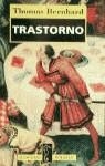 TRASTORNO (BUTXACA) | 9788420478562 | THOMAS BERNHARD