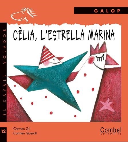 CELIA L'ESTRELLA MARINA | 9788498251586 | GIL/QUERALT