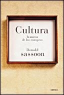 CULTURA EL PATRIMONIO COMUN DE LOS EUROPEOS | 9788484327547 | SASSOON, DONALD