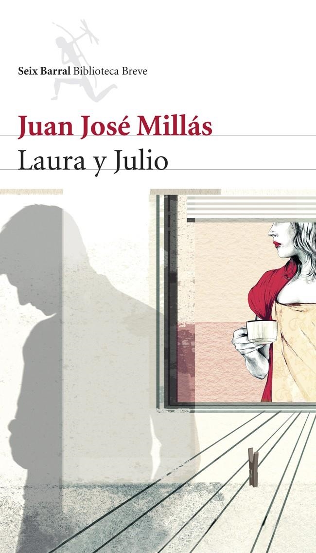 LAURA Y JULIO | 9788432212284 | JUAN JOSE MILLAS
