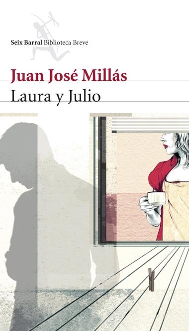 LAURA Y JULIO | 9788432212284 | JUAN JOSE MILLAS