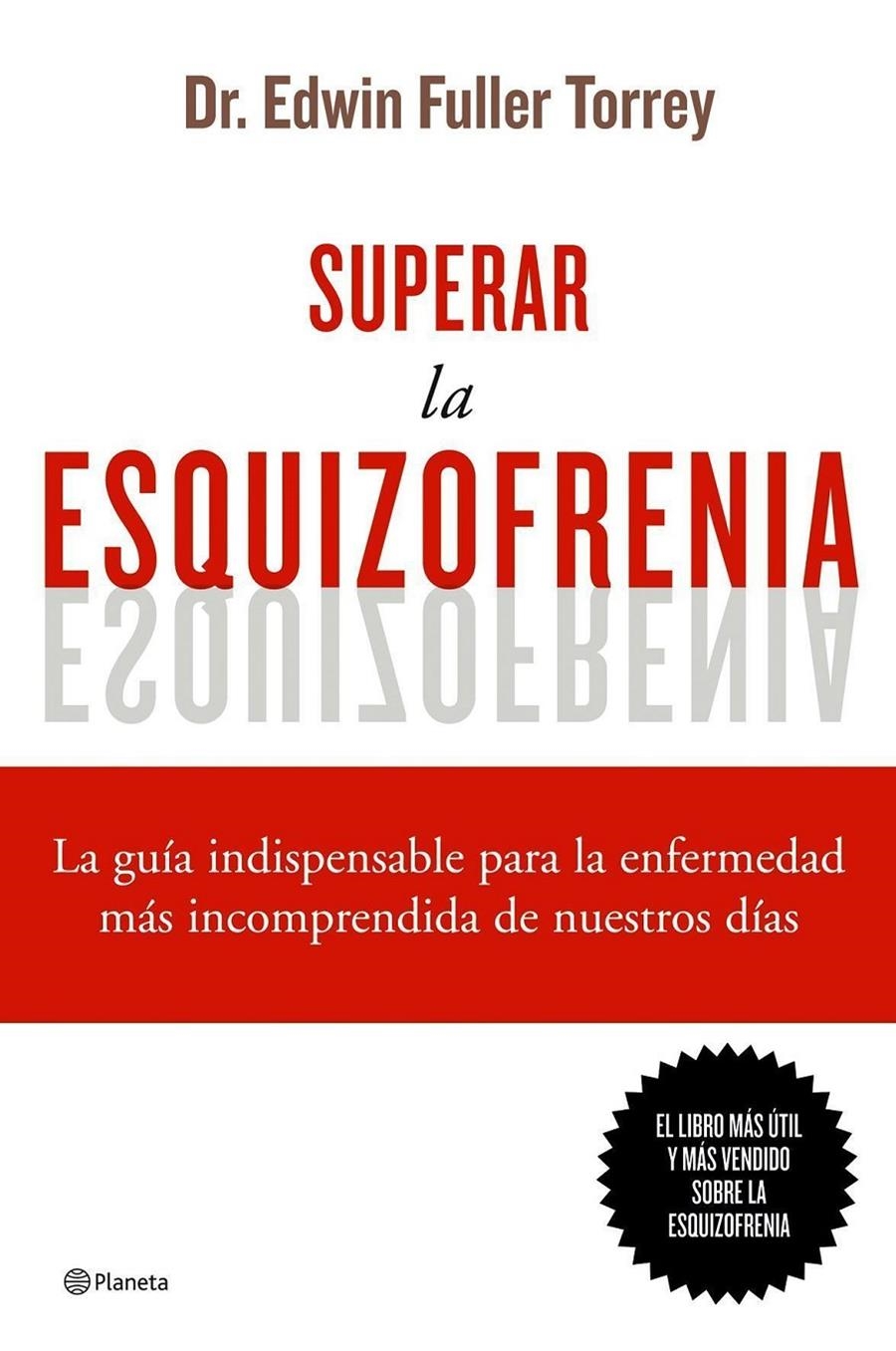 SUPERAR LA EZQUIZOFRENIA | 9788408068822 | FULLER TORREY, DR EDWIN