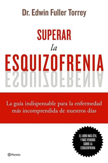 SUPERAR LA EZQUIZOFRENIA | 9788408068822 | FULLER TORREY, DR EDWIN