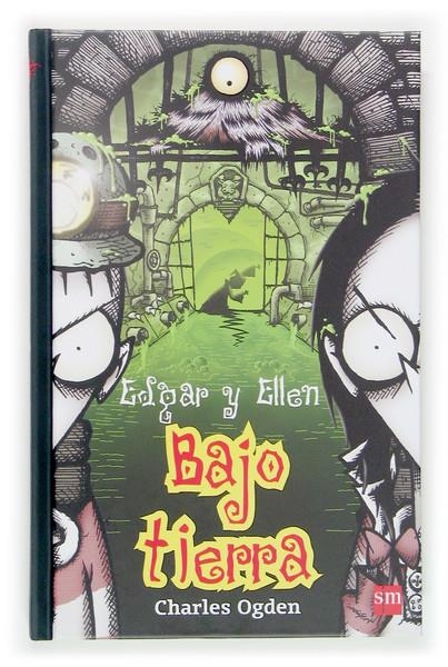EDGAR Y ELLEN, BAJO TIERRA | 9788467508703 | OGDEN CHARLES
