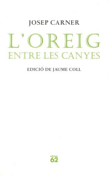 OREIG ENTRE LES CANYES,L' | 9788429758160 | CARNER JOSEP