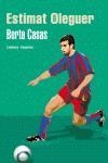 ESTIMAT OLEGUER | 9788497872140 | CASAS BERTA