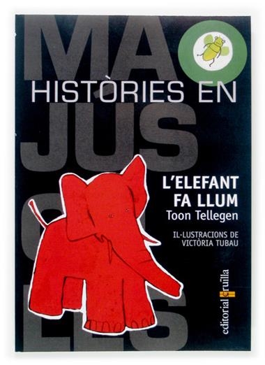 ELEFANT FA LLUM, L' | 9788466113052 | TOON TELLEGEN