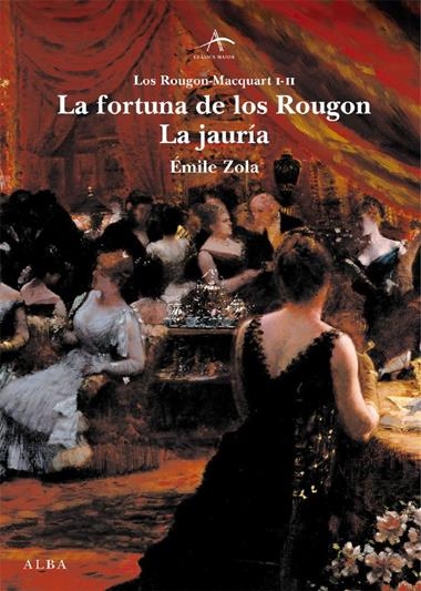 LA FORTUNA DE LOS ROUGON & LA JAURIA | 9788484283225 | EMILE ZOLA
