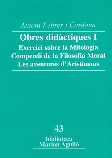 OBRES DIDACTIQUES I -EXERCICIS SOBRE LA MITOLOGIA COMPENDI D | 9788484158615 | FEBRER I CARDONA, ANTONI
