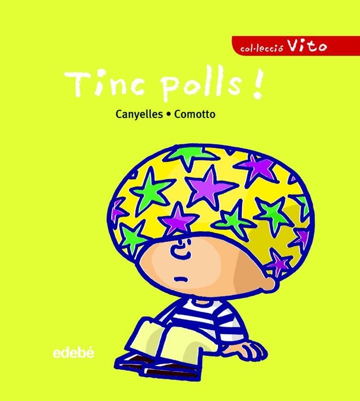 VITO TINC POLLS! | 9788423678716 | CANYELLES/COMOTTO