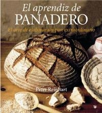 EL APRENDIZ DE PANADERO | 9788478718214 | REINHART, PETER
