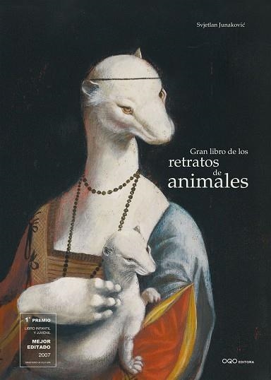GRAN LIBRO DE LOS RETRATOS DE ANIMALES | 9788496573802 | JUNAKOVIC
