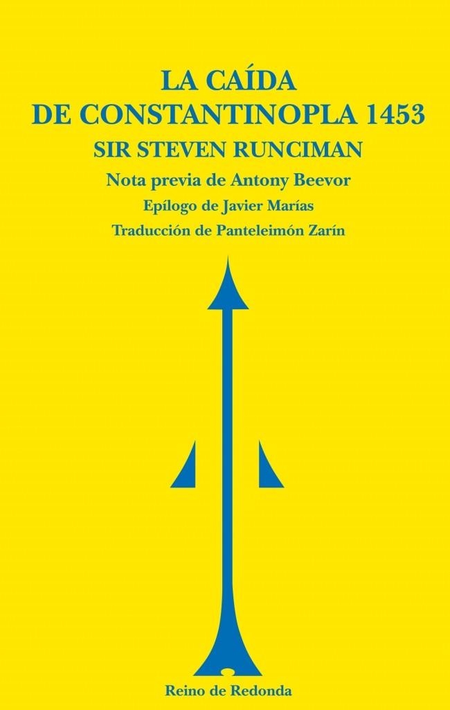 CAIDA DE CONSTANTINOPLA 1453, LA | 9788493365622 | RUNCIMAN, SIR STEVEN