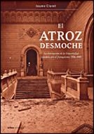 EL ATROZ DESMOCHE | 9788484327608 | CLARET MIRANDA, JAUME