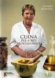 CUINA PER A NO PROFESSIONALS -RECEPTES PREFERIDES- | 9788493488406 | MARTÍNEZ, LOURDES