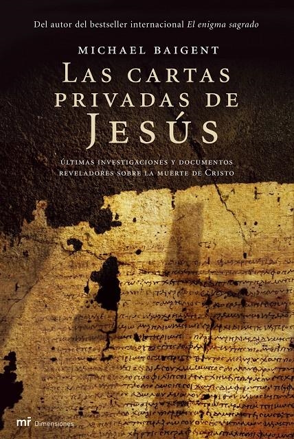 LAS CARTAS PRIVADAS DE JESUS | 9788427033238 | BAIGENT, MICHAEL