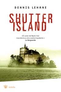 SHUTTER ISLAND | 9788478718672 | DENNIS LEHANE